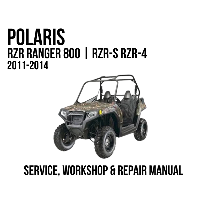 2011-2014 Polaris RZR 800 RZR-S RZR-4 Service Manual Cover Image