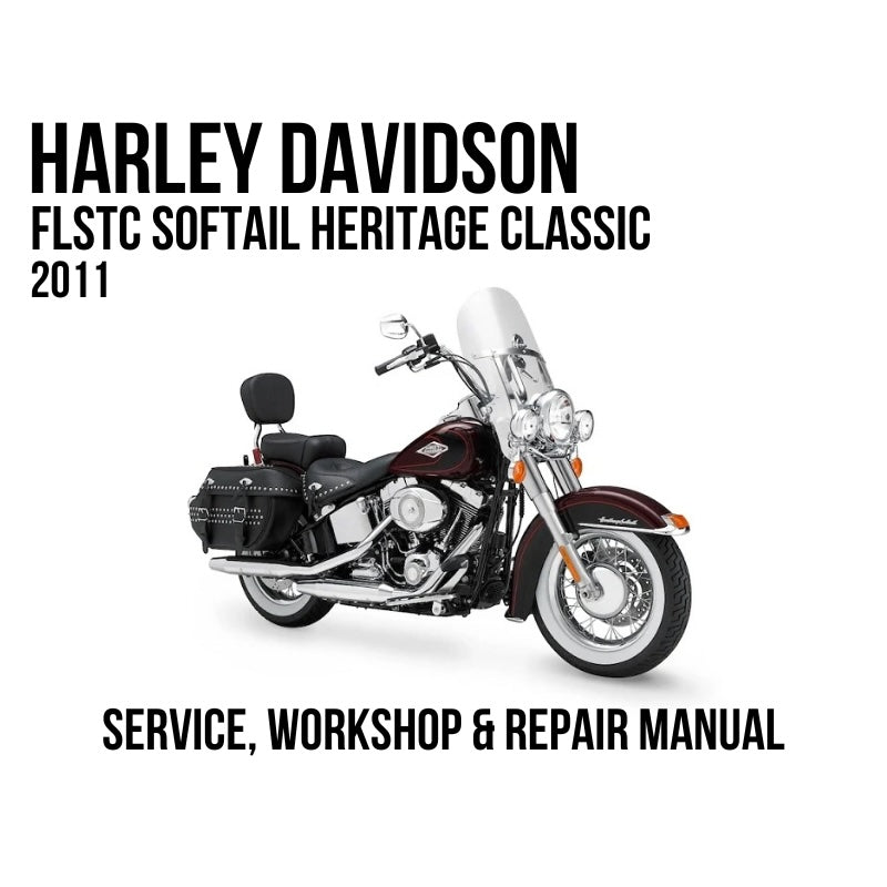 Harley-Davidson FLSTC Softail Heritage Classic 2011 Service, Workshop & Repair Manual showing maroon Softail Heritage Classic with windshield and saddlebags