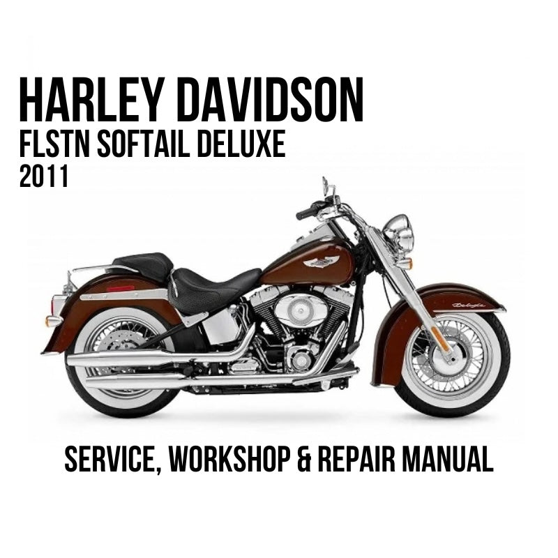Harley-Davidson FLSTN Softail Deluxe 2011 Service, Workshop & Repair Manual showing brown Softail Deluxe with whitewall tires
