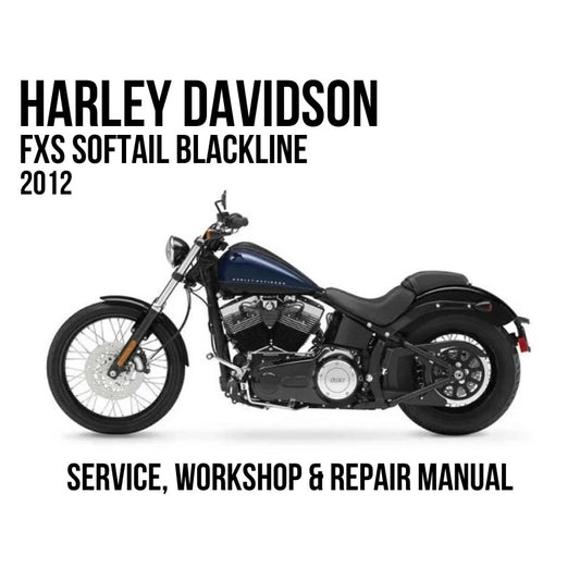 Harley-Davidson FXS Softail Blackline 2012 Service, Workshop & Repair Manual showing dark blue Softail Blackline motorcycle