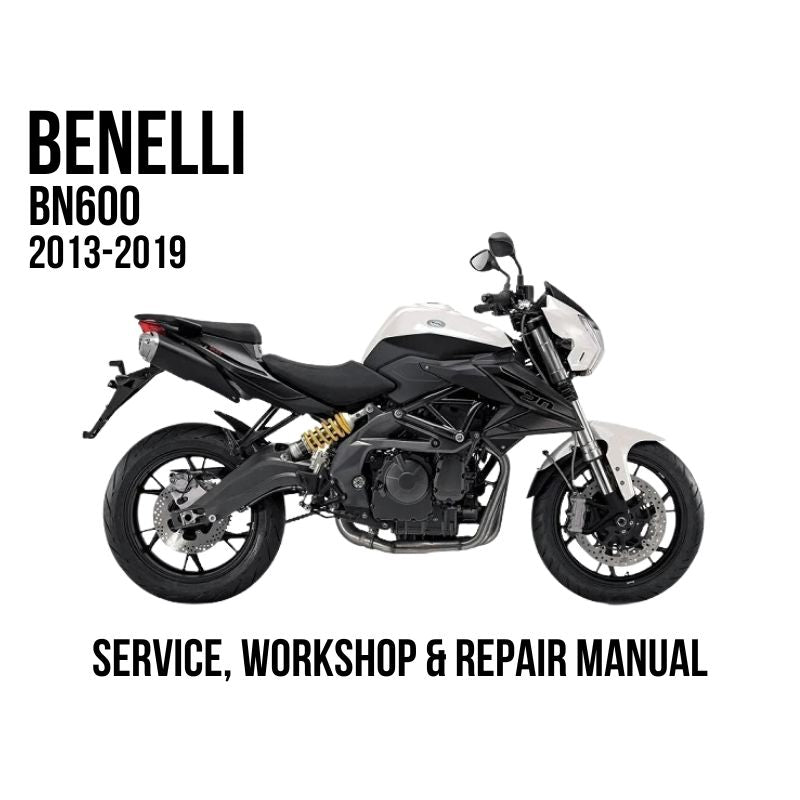 Benelli BN600 2013-2019 Service, Workshop & Repair Manual showing white and black BN600 motorcycle