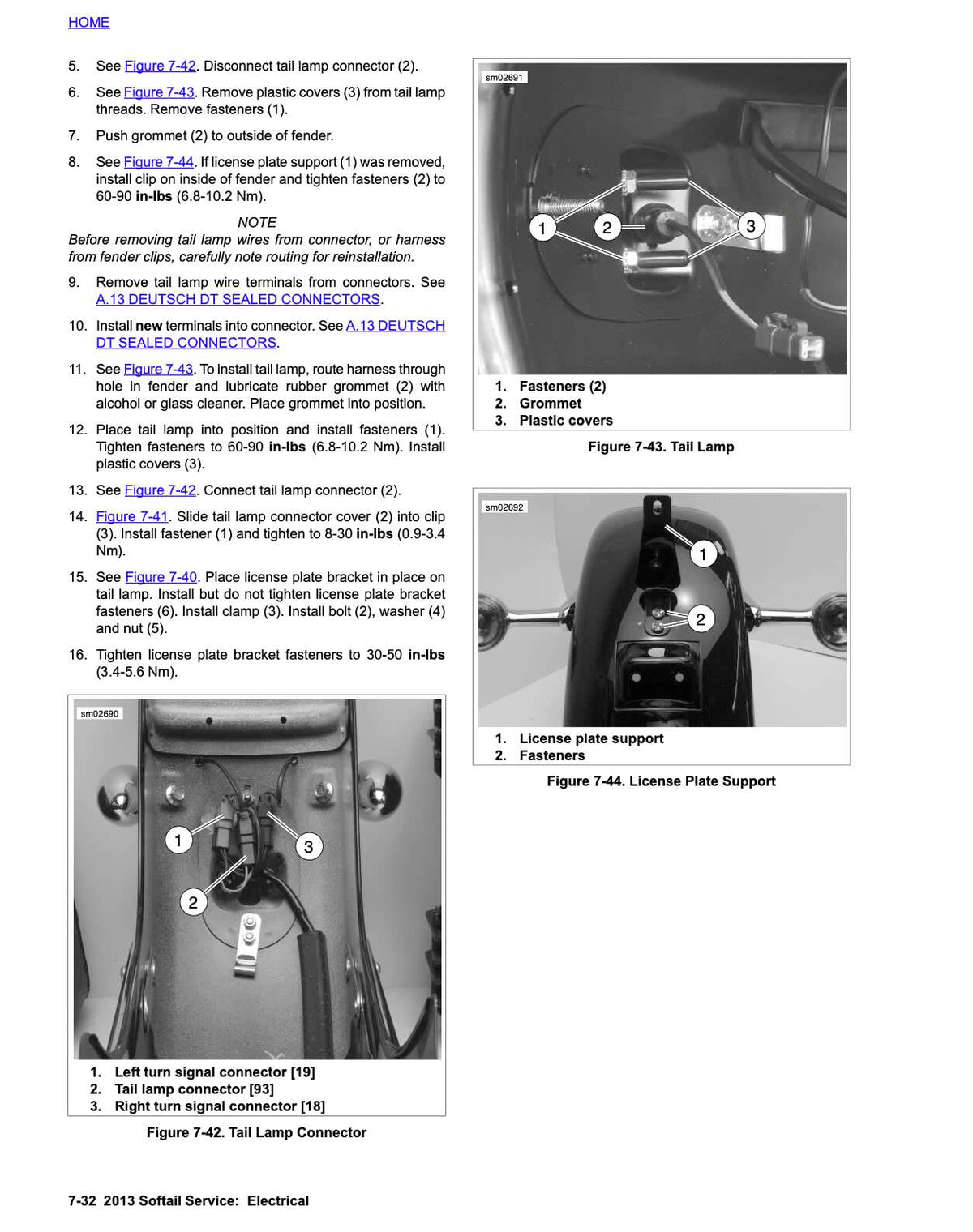 Harley-Davidson 2013 Softail service manual page 7-32 electrical section with tail lamp connector diagram showing left and right turn signal connectors, tail lamp assembly with fasteners and grommet installation, license plate support bracket with fastener torque specifications 30-50 in-lbs, and connector routing procedures