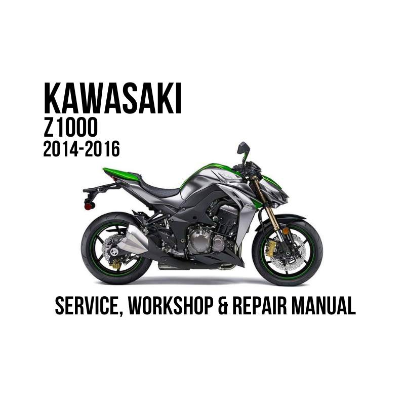 Kawasaki Z1000 2014-2016 service, workshop, and repair manual cover graphic featuring a side profile of the motorcycle on a white background with black text.