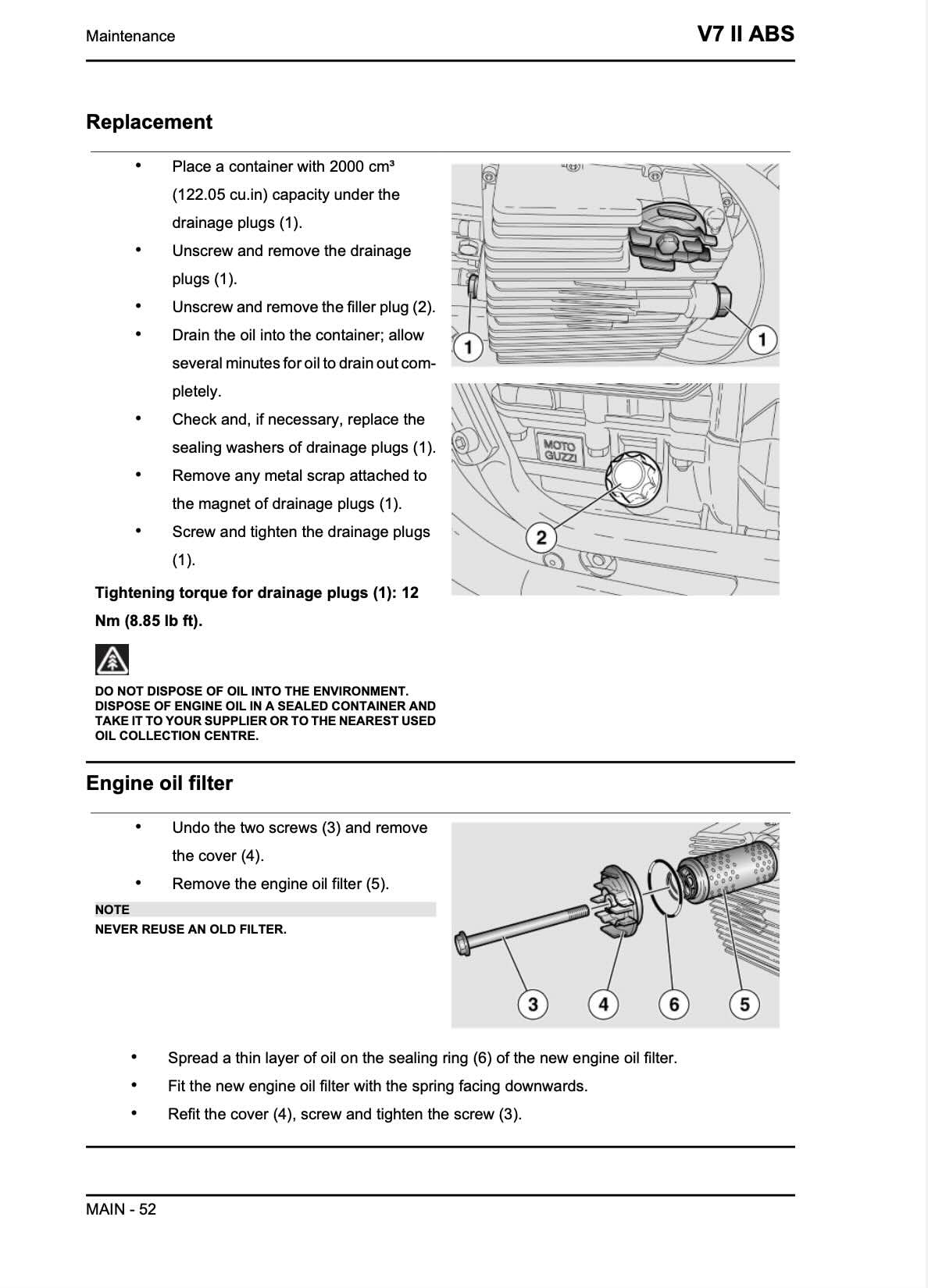 Moto Guzzi V7 II service manual page MAIN-52 oil replacement and engine oil filter maintenance procedures showing 2000 cm³ container placement under drainage plugs, drainage plug removal and installation with sealing washer inspection, filler plug removal, oil drain wait time, metal scrap removal from drain plug magnet, drainage plug torque 12 N·m, and engine oil filter cartridge replacement with cover screws, filter element, sealing ring, and spring orientation with spring facing downwards installati