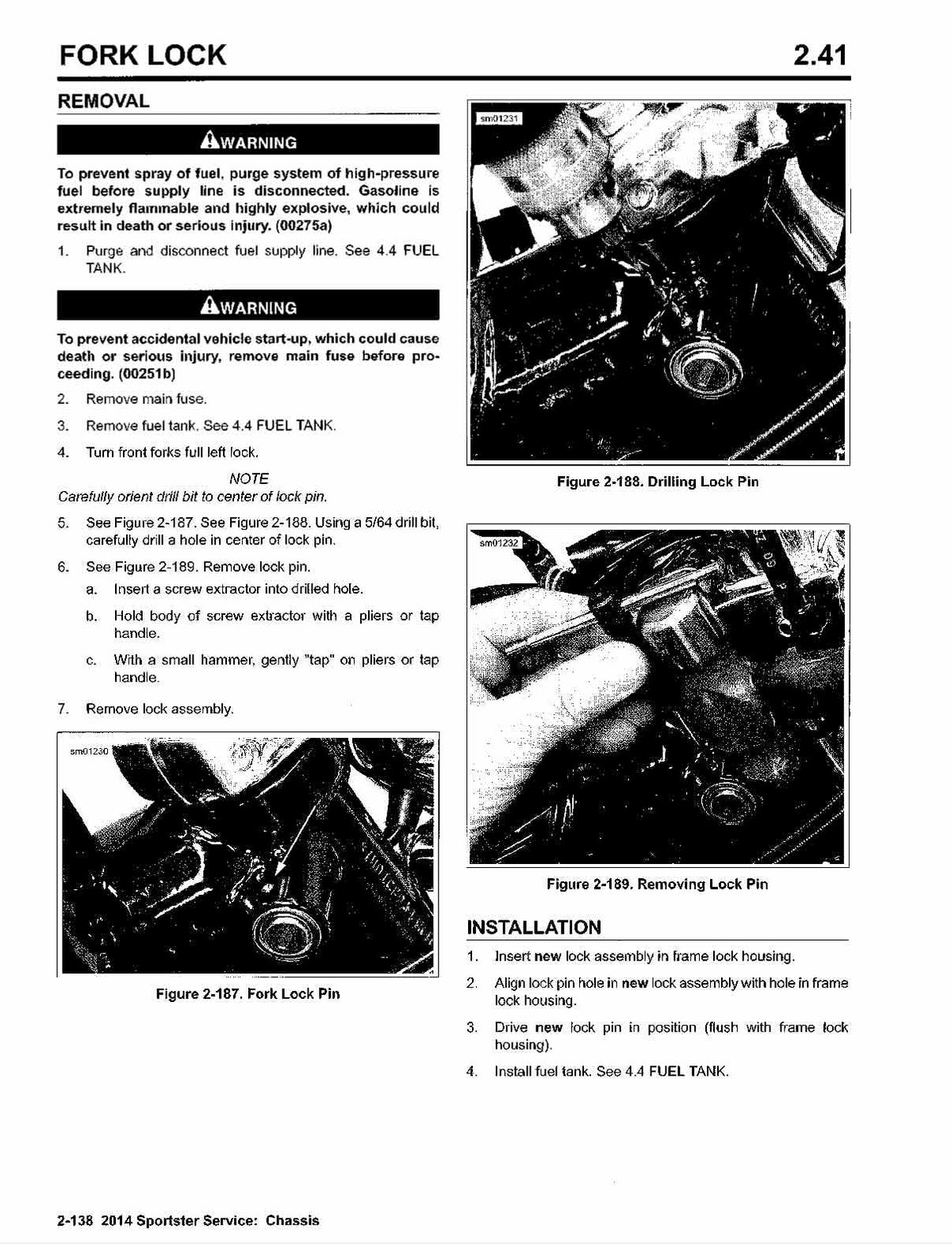 A black and white technical service manual page for a 2014 Sportster Motorcycle, detailing the removal and installation of the fork lock assembly. The page features step-by-step instructions, text warnings, and four labeled diagrams showing the fork lock pin, drilling lock pin, and frame lock assembly.