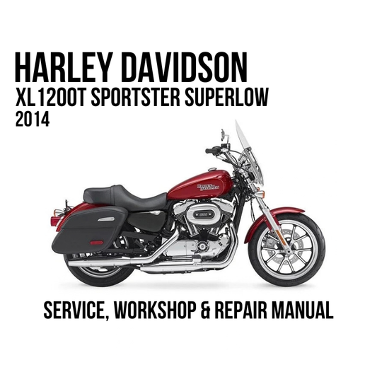 Harley-Davidson XL 1200T Sportster Superlow 2014 motorcycle shown in side profile on a white background, with large black text reading 'HARLEY DAVIDSON XL 1200T SPORTSTER SUPERLOW 2014' at the top and 'SERVICE, WORKSHOP & REPAIR MANUAL' at the bottom.