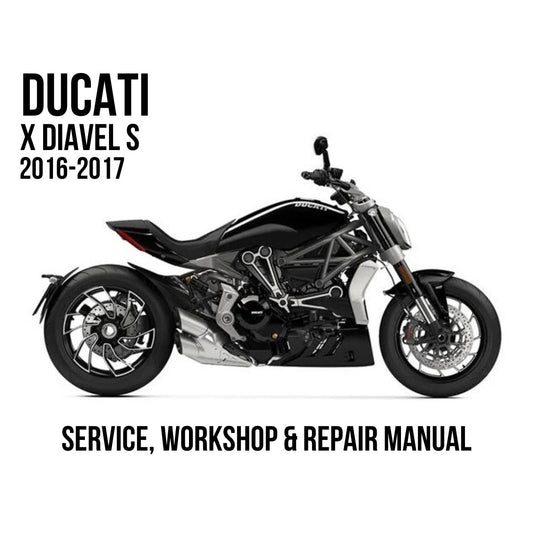 Ducati X Diavel S 2016-2017 Service, Workshop & Repair Manual black power cruiser motorcycle