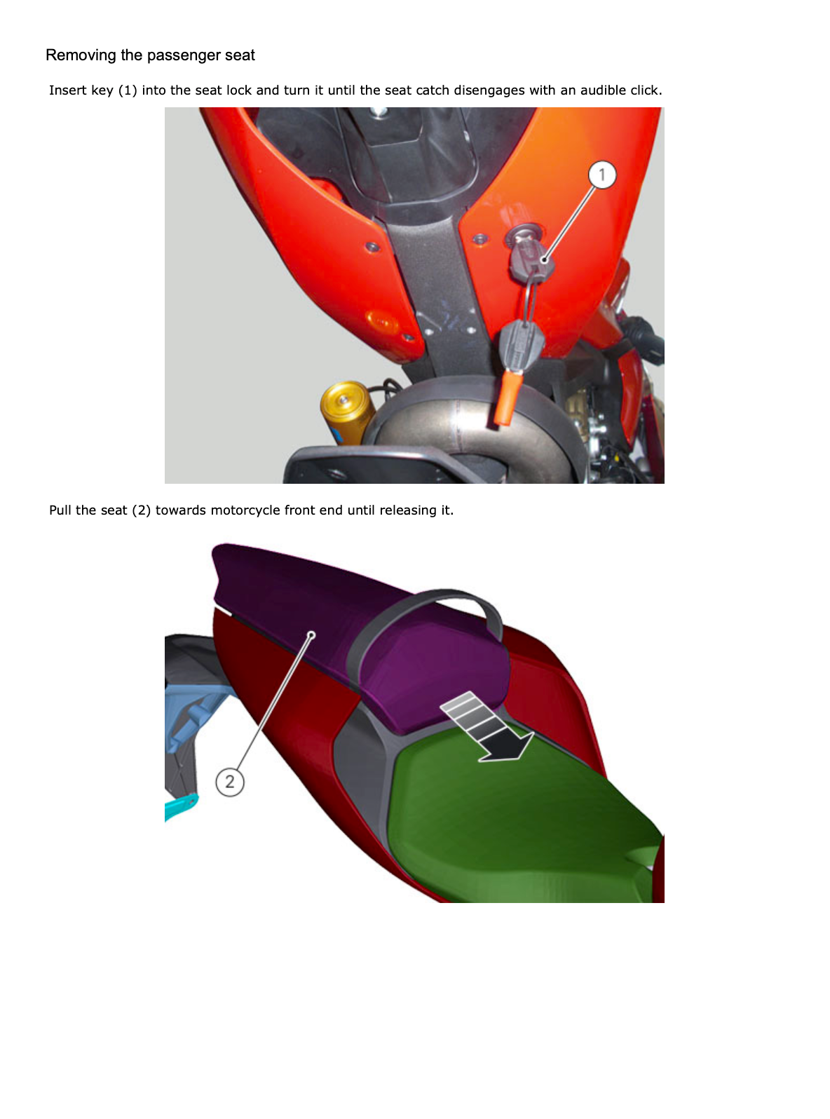 A motorcycle seat removal instruction diagram with two panels: the top shows a close-up of the motorcycle front end with labeled parts for the passenger seat release, and the bottom shows a colored exploded view of the seat and surrounding motorcycle body.
