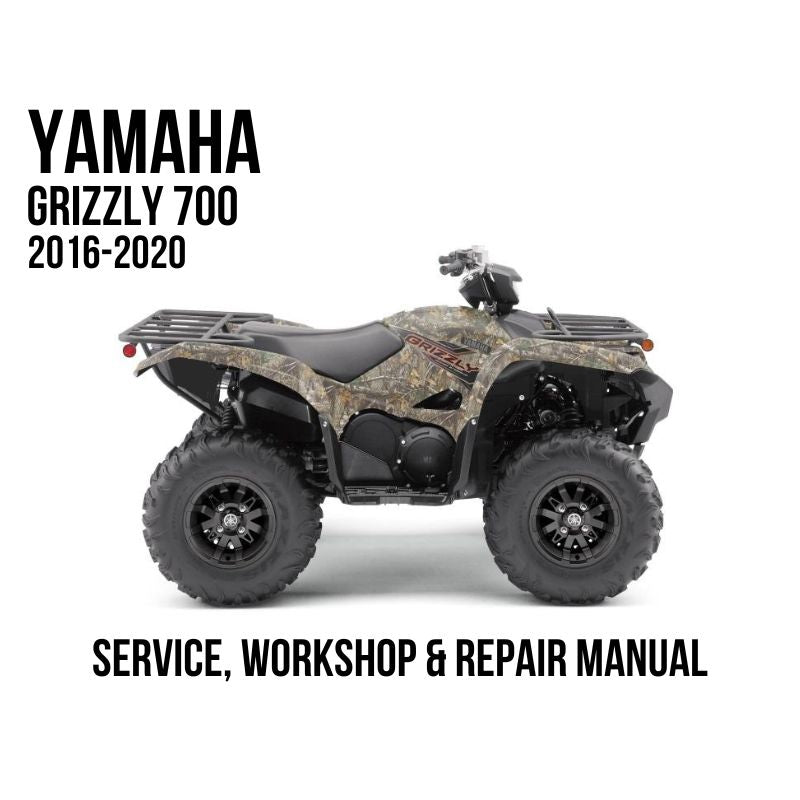 Yamaha Grizzly 700 2016-2020 Service, Workshop & Repair Manual camouflage ATV
