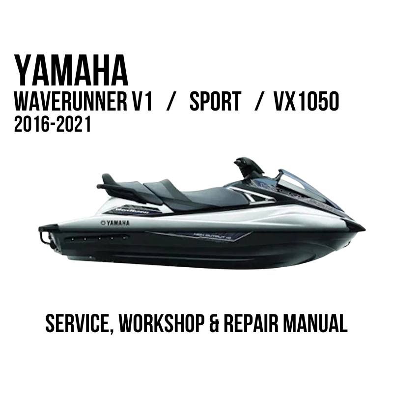 Yamaha Waverunner V1 Sport VX1050 2016-2021 service, workshop, and repair manual cover featuring a side profile of the jet ski on a white background.