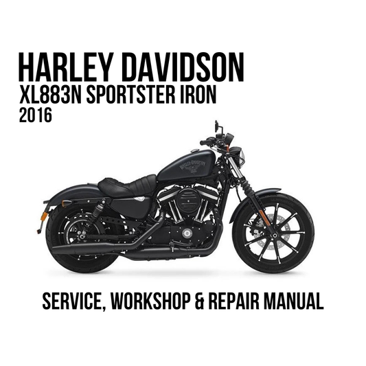 Harley-Davidson XL883N Sportster Iron 2016 motorcycle shown in side profile with large text reading 'HARLEY DAVIDSON XL883N SPORTSTER IRON 2016' and 'SERVICE, WORKSHOP & REPAIR MANUAL' on a white background.