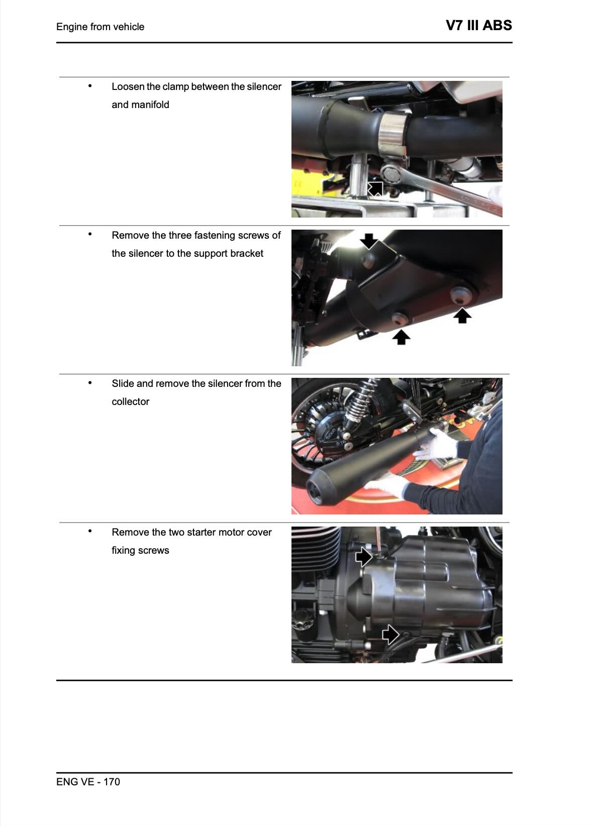 Moto Guzzi V7 III service manual page ENG VE-170 engine removal procedures showing silencer clamp loosening between silencer and manifold, three fastening screws removal from silencer to support bracket with arrow indicators, silencer slide-off from collector, and starter motor cover fixing screws removal with location photos