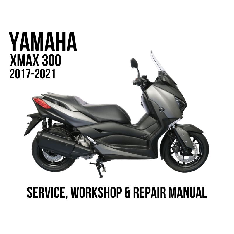 Yamaha XMAX 300 2017-2021 Service, Workshop & Repair Manual gray scooter