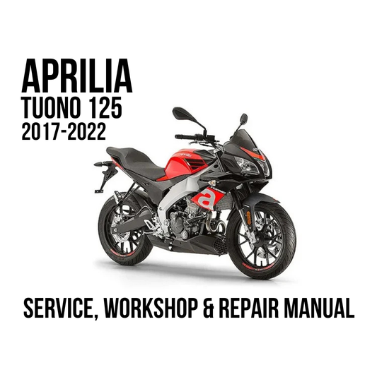 A red and black Aprilia Tuono 125 motorcycle is shown on a white background with bold black text reading 'APRILIA TUONO 125 2017-2022' at the top and 'SERVICE, WORKSHOP & REPAIR MANUAL' at the bottom.