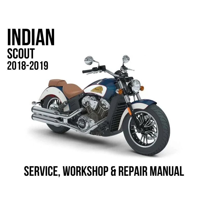 A service and workshop repair manual cover for the Indian Scout motorcycle from 2018-2019, featuring a side-view photo of the blue and brown motorcycle on a white background with black text.