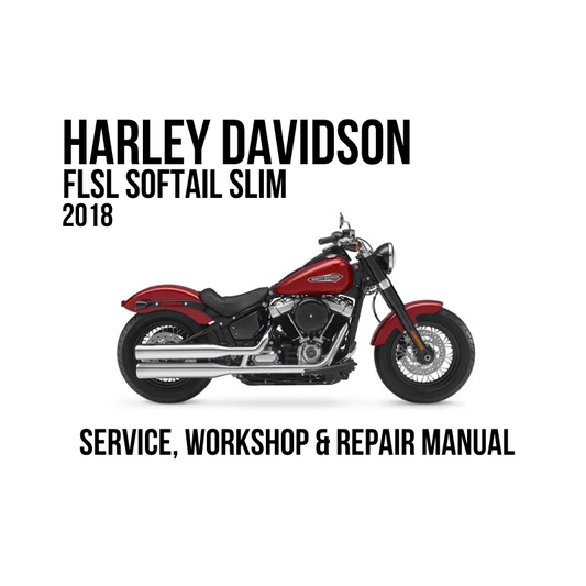 Harley-Davidson FLSL Softail Slim 2018 motorcycle service, workshop, and repair manual cover design on a white background, featuring a red and black cruiser motorcycle and bold black text.