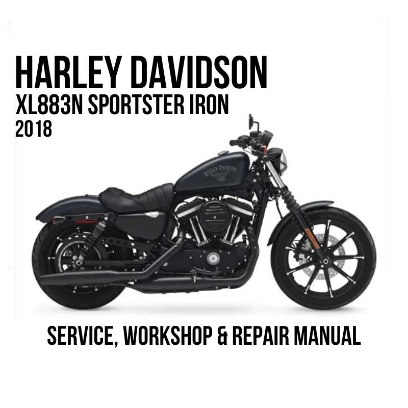 2018 Harley Davidson XL883N Sportster Iron Service, Workshop & Repair Manual