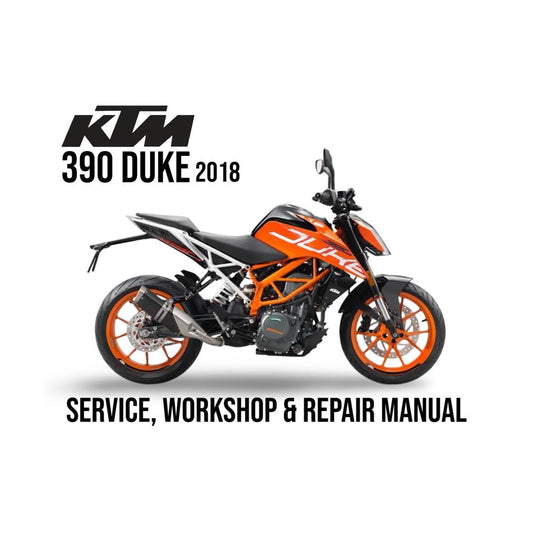 KTM 390 Duke 2018 service, workshop & repair manual cover with motorcycle on a white background