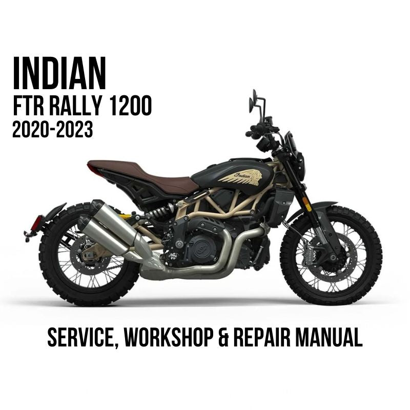 Indian FTR Rally 1200 motorcycle shown in side profile on a white background, with text reading 'INDIAN FTR RALLY 1200 2020-2023' and 'SERVICE, WORKSHOP & REPAIR MANUAL'.