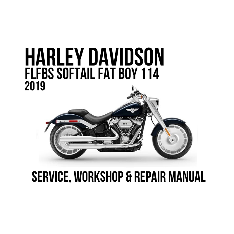Harley Davidson FLFBS Softail Fat Boy 114 2019 Service Manual