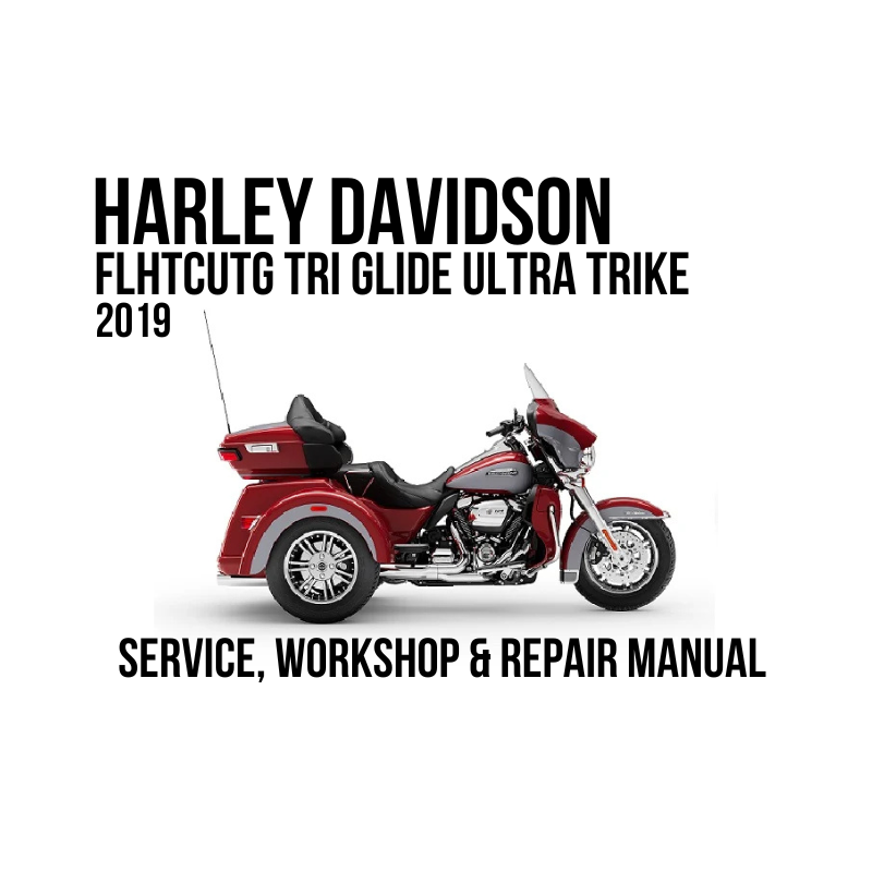 Harley-Davidson FLHTCUTG Tri Glide Ultra Trike 2019 service, workshop, and repair manual cover on a white background, featuring a red trike illustration and black text.