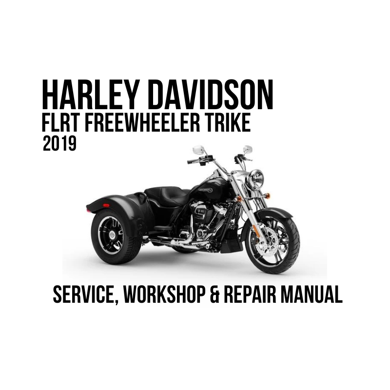 A service and workshop repair manual cover for a 2019 Harley-Davidson FLRT Freewheeler Trike, featuring a black and silver trike illustration on a white background with bold black text.