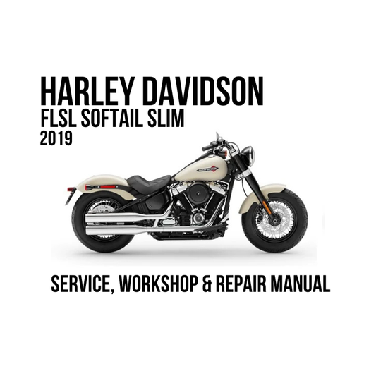 Harley Davidson FLSL Softail Slim 2019 Service Manual
