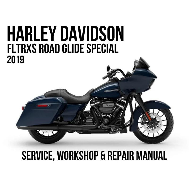 Harley-Davidson FLTRXS Road Glide Special 2019 motorcycle shown in side profile on a white background, with large black text reading 'HARLEY DAVIDSON FLTRXS ROAD GLIDE SPECIAL 2019' at the top and 'SERVICE, WORKSHOP & REPAIR MANUAL' at the bottom.