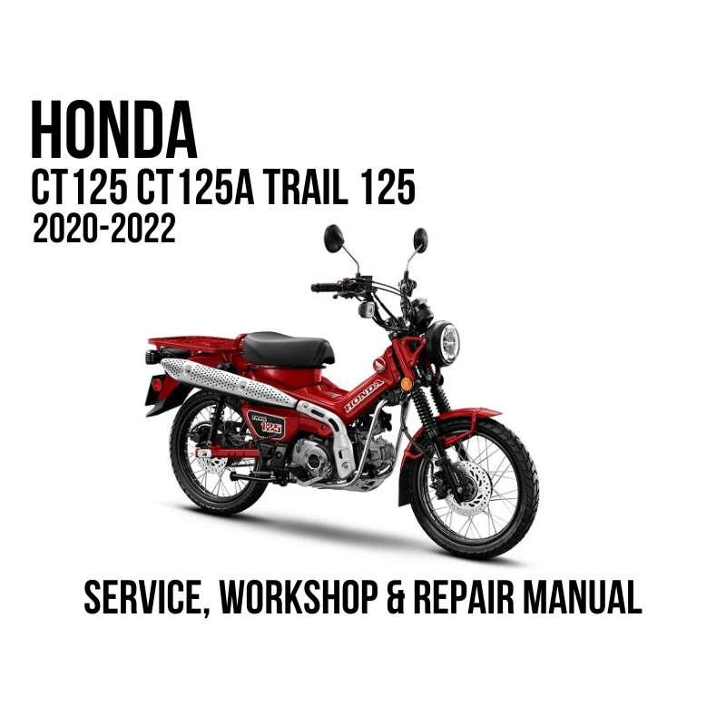 A red Honda CT 125 trail motorcycle is shown on a white background with text reading 'HONDA CT 125 CT 125A TRAIL 125 2020-2022' and 'SERVICE, WORKSHOP & REPAIR MANUAL'.