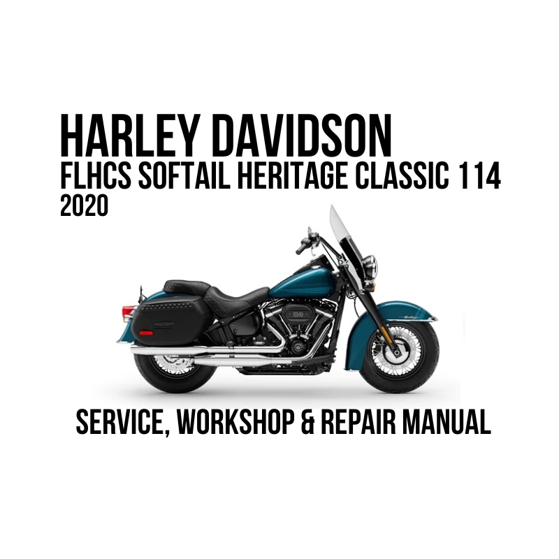 Harley-Davidson FLHCS Softail Heritage Classic 114 2020 service, workshop & repair manual cover featuring a side-profile photo of the motorcycle on a white background with black text.