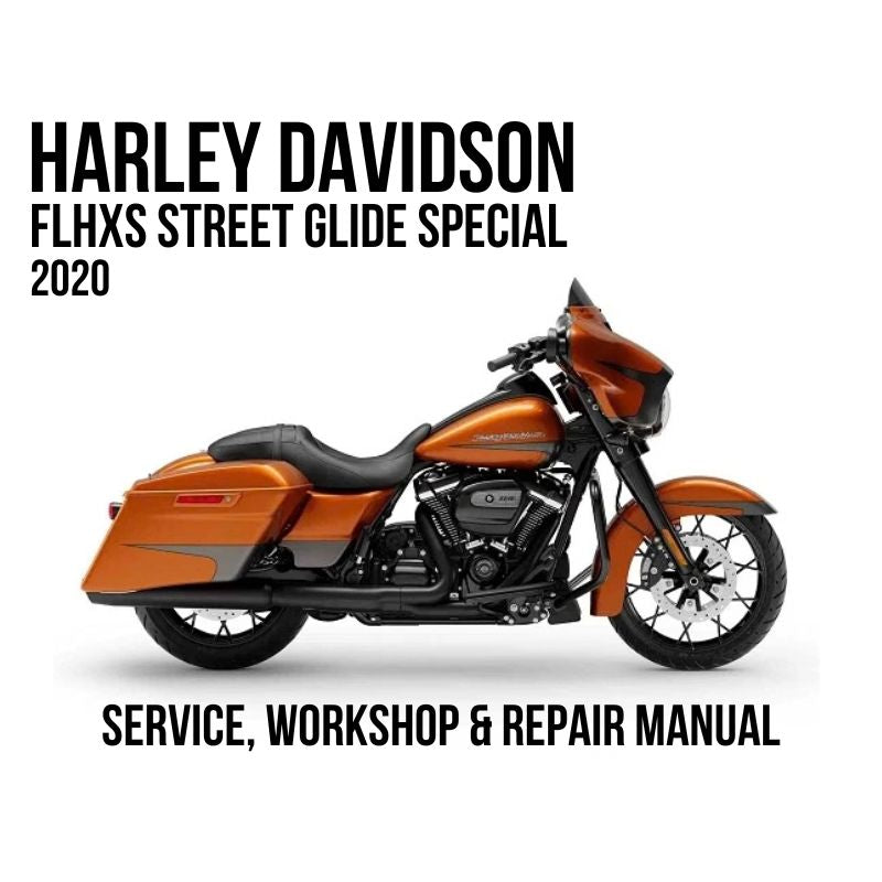 Harley-Davidson FLHXS Street Glide Special 2020 motorcycle shown in orange and black, with large text reading 'HARLEY DAVIDSON FLHXS STREET GLIDE SPECIAL 2020' and 'SERVICE, WORKSHOP & REPAIR MANUAL' on a white background.