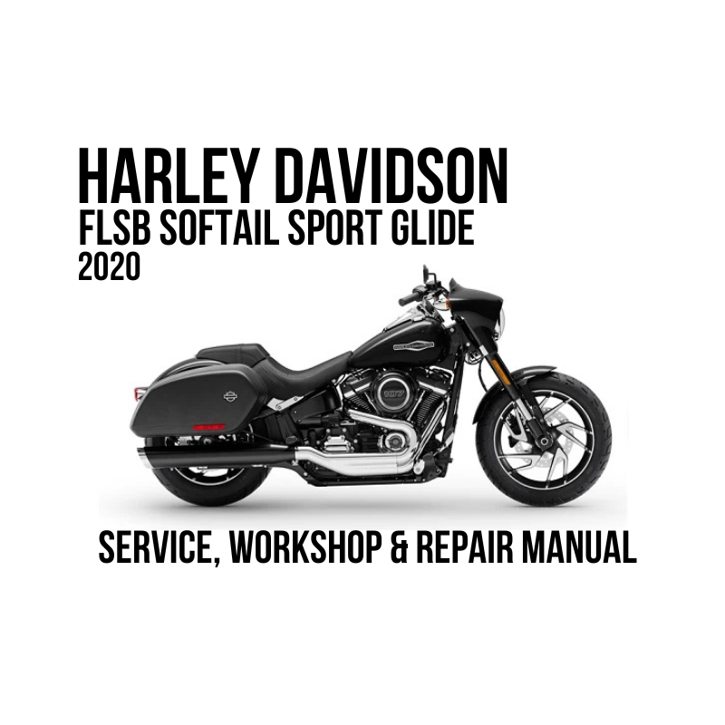 Harley-Davidson FLSB Softail Sport Glide 2020 service, workshop, and repair manual cover featuring a side profile of the motorcycle on a white background with black text.