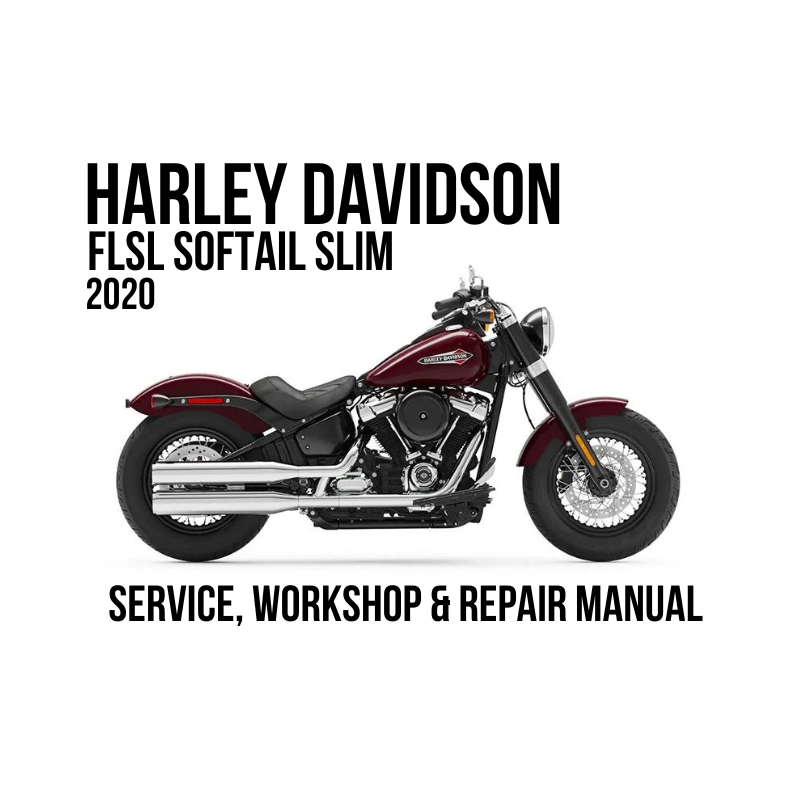Harley-Davidson FLSL Softail Slim 2020 motorcycle service, workshop, and repair manual cover graphic on a white background, featuring a side-profile view of the motorcycle with bold black text.