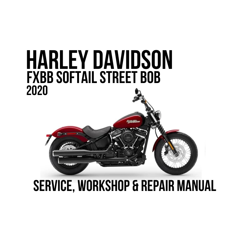 Harley-Davidson FXBB Softail Street Bob 2020 motorcycle shown in side profile on a white background, with large black text reading 'HARLEY DAVIDSON FXBB SOFTAIL STREET BOB 2020' above and 'SERVICE, WORKSHOP & REPAIR MANUAL' below.