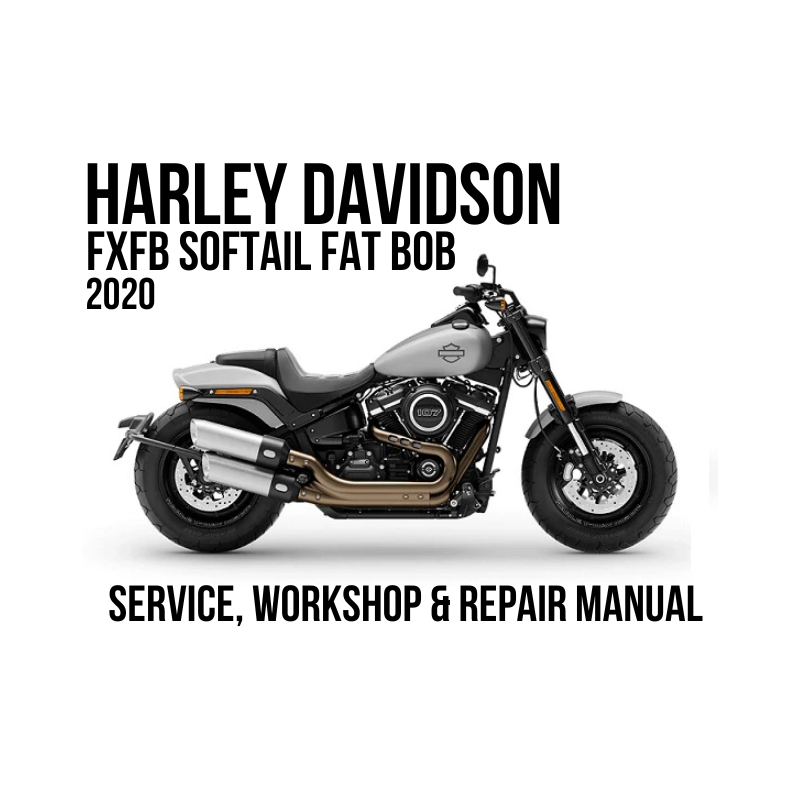 Harley-Davidson FXFB Softail Fat Bob 2020 motorcycle shown in side profile on a white background, with large black text reading 'HARLEY DAVIDSON FXFB SOFTAIL FAT BOB 2020' above and 'SERVICE, WORKSHOP & REPAIR MANUAL' below.