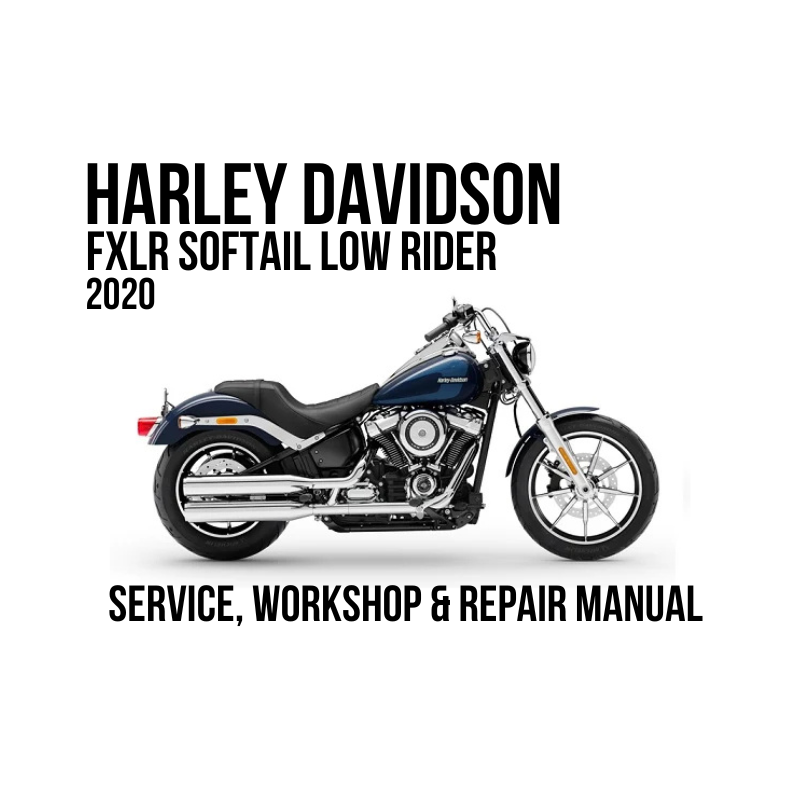 Harley-Davidson FXLR Softail Low Rider 2020 motorcycle shown in side profile on a white background, with large black text reading 'HARLEY DAVIDSON FXLR SOFTAIL LOW RIDER 2020' above and 'SERVICE, WORKSHOP & REPAIR MANUAL' below.