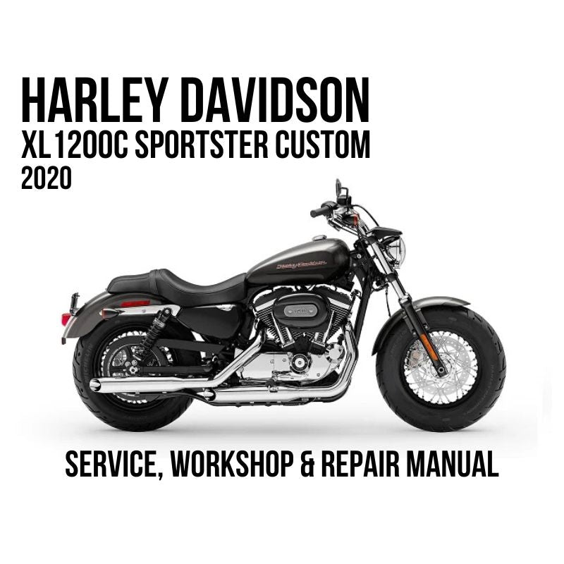Harley-Davidson XL 1200C Sportster Custom 2020 motorcycle shown in side profile on a white background, with large black text reading 'HARLEY DAVIDSON XL 1200C SPORTSTER CUSTOM 2020' at the top and 'SERVICE, WORKSHOP & REPAIR MANUAL' at the bottom.