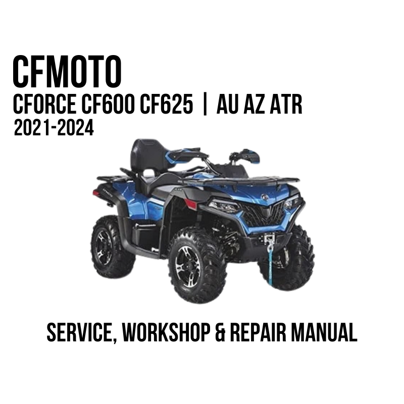 A blue and black CFMOTO CFORCE CF600 CF625 2021-2024 all-terrain vehicle shown on a white background with text reading 'CFMOTO CFCF600 CF625 | AU AZ ATR 2021-2024' and 'SERVICE, WORKSHOP & REPAIR MANUAL'.