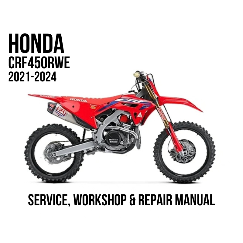 2021-2024 Honda CRF 450RWE CRF450RWE service, workshop, and repair manual cover featuring a red motorcycle on a white background with black text.