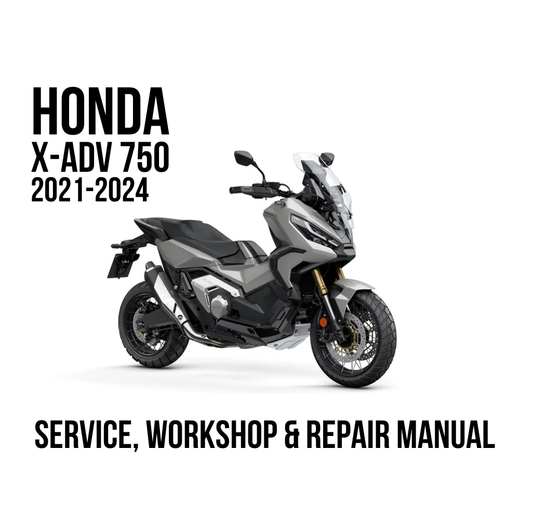 A Honda X-ADV 750 2021-2024 motorcycle is shown on a white background with text reading 'HONDA X-ADV 750 2021-2024' and 'SERVICE, WORKSHOP & REPAIR MANUAL'. This is not a clean standalone product photo because the overlaid title text makes it function more like a digital cover/preview, so subject_type is best classified as Other.
