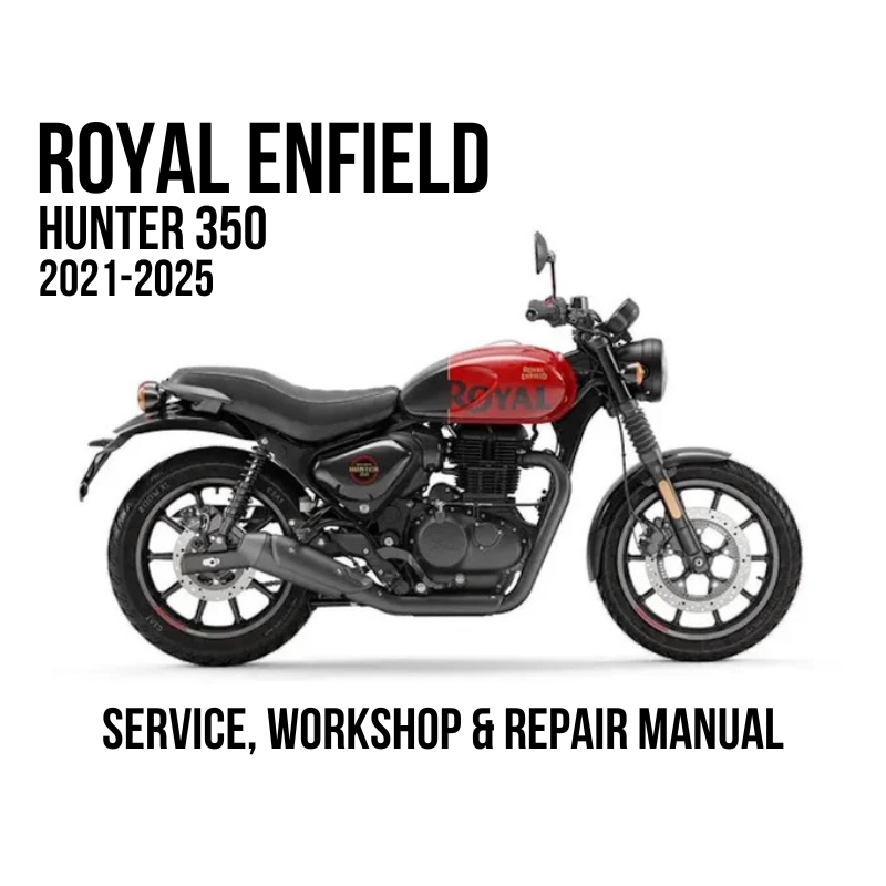 A side-view motorcycle on a white background with text reading 'ROYAL ENFIELD HUNTER 350 2021-2025' and 'SERVICE, WORKSHOP & REPAIR MANUAL'. The motorcycle has a red fuel tank, black seat and wheels, and silver/gray engine and wheel details.
