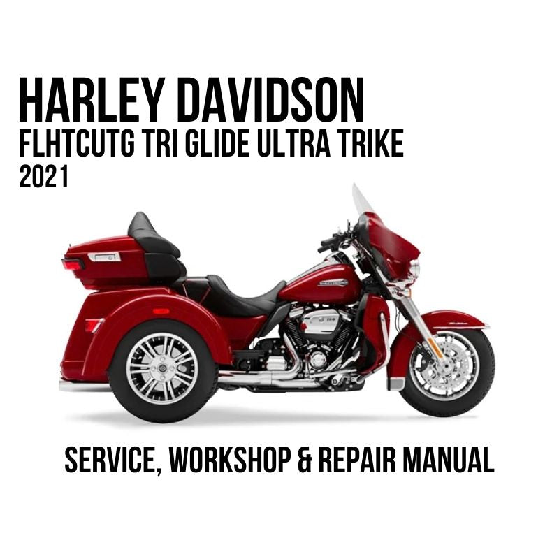 Harley Davidson FLHTCUTG Tri Glide Ultra Trike 2021 service, workshop, and repair manual cover featuring a side profile of the motorcycle on a white background.