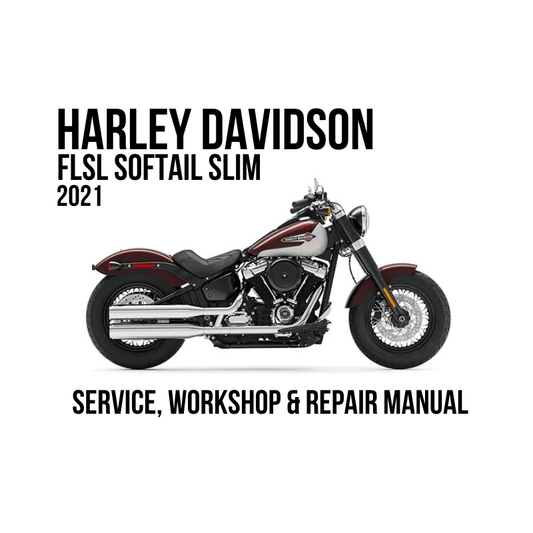 Harley-Davidson FLSL Softail Slim 2021 service, workshop, and repair manual cover featuring a side profile of the motorcycle on a white background with black text.