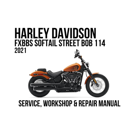 Harley-Davidson FXBBS Softail Street Bob 114 2021 service, workshop, and repair manual cover featuring a side profile of the motorcycle on a white background.