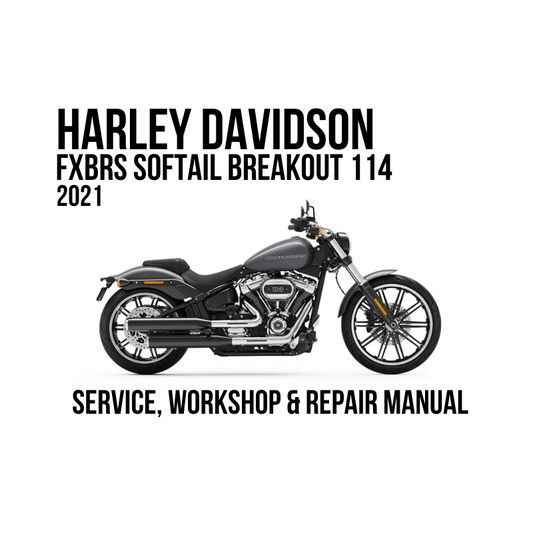 Harley-Davidson FXBRS Softail Breakout 114 2021 service, workshop, and repair manual cover featuring a side profile of the motorcycle on a white background.