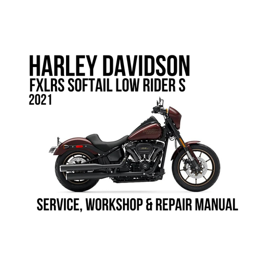 Harley-Davidson FXLRS Softail Low Rider S 2021 motorcycle shown in side profile on a white background, with bold black text reading 'HARLEY DAVIDSON FXLRS SOFTAIL LOW RIDER S 2021' above and 'SERVICE, WORKSHOP & REPAIR MANUAL' below.