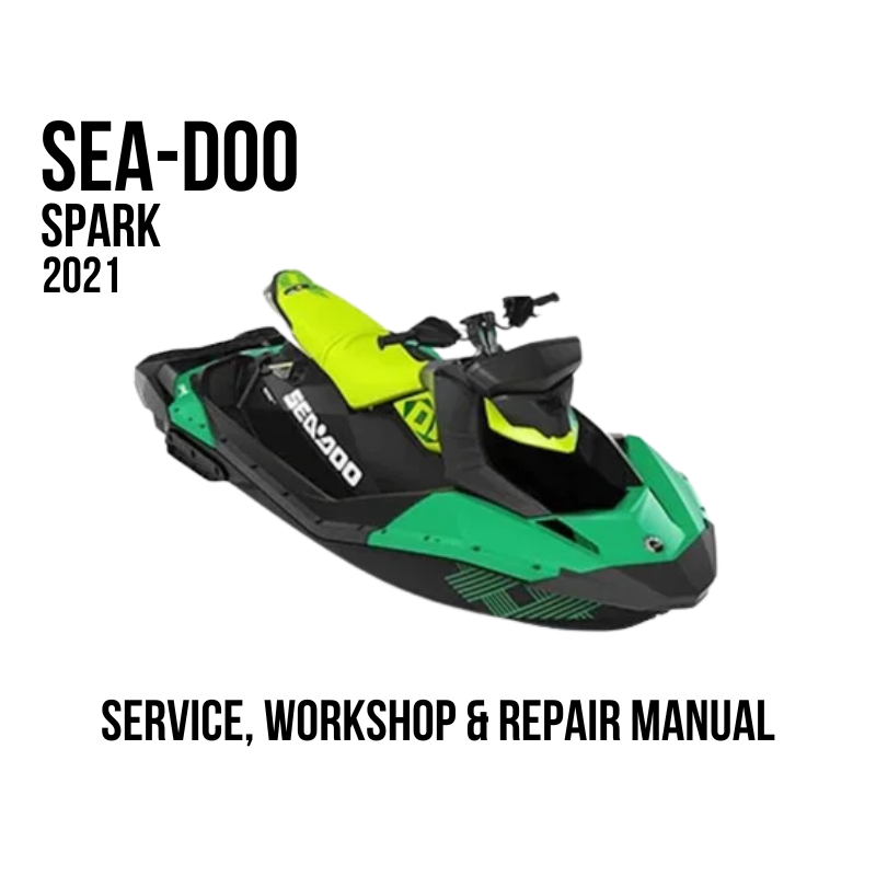 A green and black 0221 Sea-Doo Spark jet ski is shown on a white background with text reading 'SERVICE, WORKSHOP & REPAIR MANUAL'.