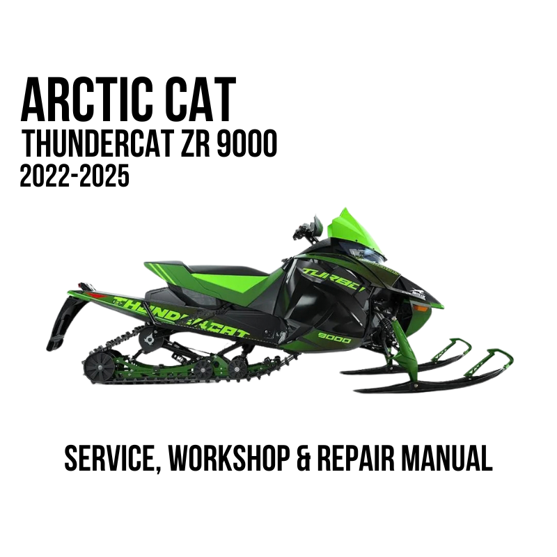 Arctic Cat ThunderCat ZR 9000 2022-2025 Service, Workshop & Repair Manual