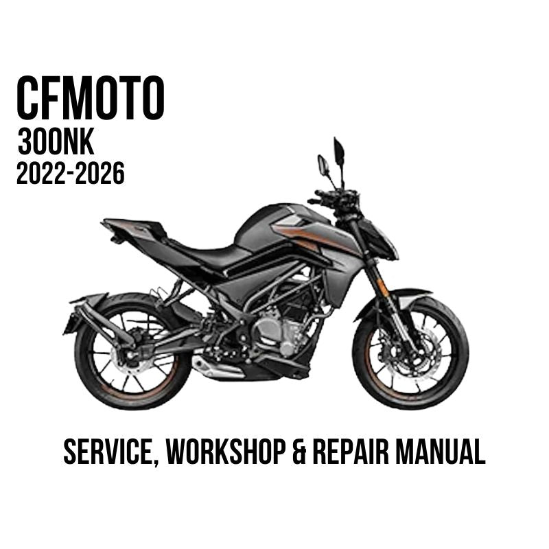2022-2026 CFMOTO 300NK service, workshop, and repair manual cover featuring a side profile of a black motorcycle on a white background.