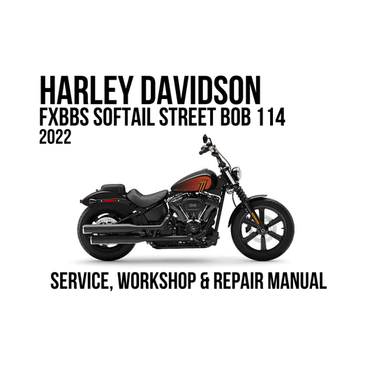 Harley-Davidson FXBBS Softail Street Bob 114 2022 service, workshop, and repair manual cover featuring a side profile of the motorcycle on a white background.